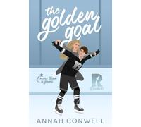 The Golden Goal: A Sweet Rivals to Lovers Hockey RomCom (More Than a Game)
