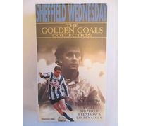 The Golden Goals Collection: Sheffield Wednesday [VHS]