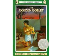 [The Golden Goblet] [by: Eloise Jarvis McGraw]