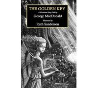 The Golden Key: A Victorian Fairy Tale