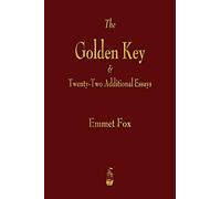 The Golden Key and Twenty-Two Additional Essays
