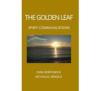 The Golden Leaf: Spirit Communications