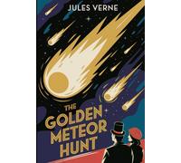 The Golden Meteor Hunt: A New Translation