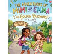 The Golden Password (The Adventures of Mimi and Emma)