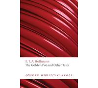 The Golden Pot and Other Tales: (Oxford World's Classics)