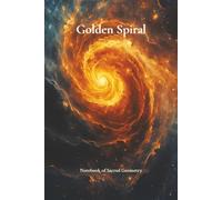 The Golden Ratio - Fibonacci Galaxy Journal