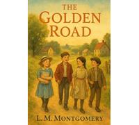 The Golden Road