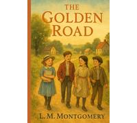 The Golden Road