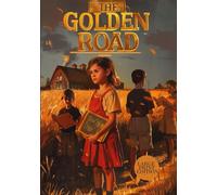 THE GOLDEN ROAD (LARGE PRINT EDITION): A Poetic Journey through Innocence, Memory, and the Fleeting Beauty of Childhood Beneath the Island Skies