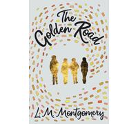 The Golden Road (Story Girl)