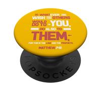 The Golden Rule Do Unto Others Matthew 7 12 ESV PopSockets Adhesive PopGrip