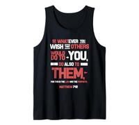 The Golden Rule Do Unto Others Matthew 7 12 ESV Tank Top