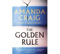 The Golden Rule: Longlisted for the Women's Prize 2021