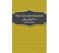 The Golden Shadow
