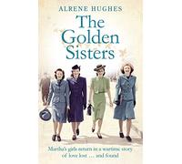The Golden Sisters: The Heartwarming Sequel to Martha's Girls