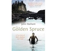The Golden Spruce: The award-winning international bestseller