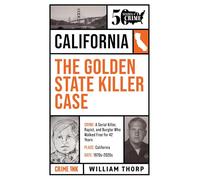 The Golden State Killer Case: Fifty States of Crime: 2