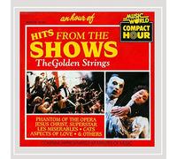 The Golden Strings - An Hour of Hits from the Shows