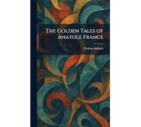 The Golden Tales of Anatole France