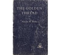 The Golden Thread: The Continuity of Esoteric Teaching