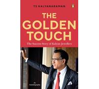The Golden Touch: The Iconic Story of Building Kalyan Jewellers