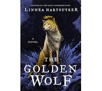 The Golden Wolf: 3 (Golden Wolf Saga)