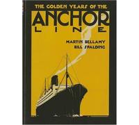 The Golden Years of The Anchor Line