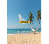 The Golden Years Puzzle Collection: Easy Crosswords for Sharper Minds