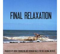 The Golding Institute - Final Relaxation [CD]