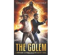 The Golem: A Montague & Strong Detective Novel (Montague & Strong Case Files)