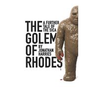 The Golem of Rhodes: A further tale of the sica: 6 (Tales of the Sica)