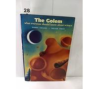 The Golem: What Everyone Should Know About Science (Canto)