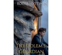 The Golem's Guardian