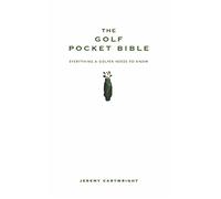 The Golf Pocket Bible: The perfect gift for a golfer or an armchair golfing fanatic