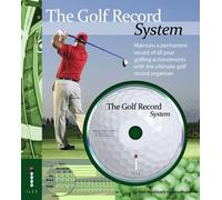 The Golf Record System: Maintain a permanent record of all your golfing achievements with the ultimate golf record organiser