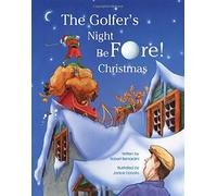 The Golfer's Night BeFore! Christmas