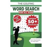 The Golfing Word Search: Word Searches with 50+ Puzzles about Everything Golf | 6 x 9 inches | 55 puzzles - Gift for Vacations, Leisure Time, and Golf Lovers