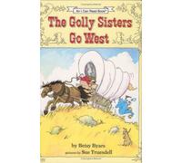 The Golly Sisters Go West (An I Can Read Book)