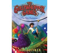 The Gollywhopper Games: The New Champion: 2