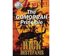 The Gomorrah Principle: A Vietnam Special Operations Thriller: 1 (A Soldier's Heart - Combat in Vietnam)