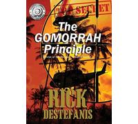 The Gomorrah Principle: A Vietnam Special Operations Thriller: 2 (Vietnam War)