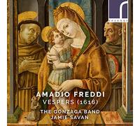 The Gonzaga Band/Savan - Amadio Freddi: Vespers (1616)