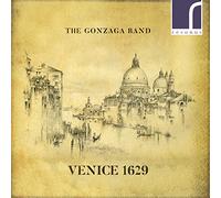 The Gonzaga Band - Venice 1629