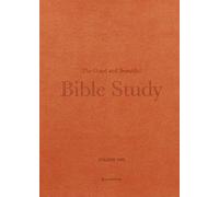The Good and Beautiful Bible Study Vol 1 (LB)