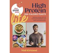 The Good Bite Lite : 500-Calorie feasts, delicious recipes with full nutritional breakdowns and food-tracking barcodes
