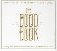 The Good Book - Stories From The Holy Bible In Words And Music