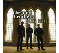 The Good Brothers - Blind Faith