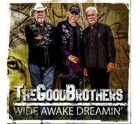 The Good Brothers Wide Awake Dreamin' (CD) Album