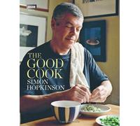 The Good Cook by Hopkinson, Simon (2011)