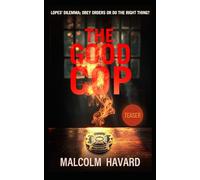 The Good Cop: An Inspector Lopes Story (The Lisbon Novels)